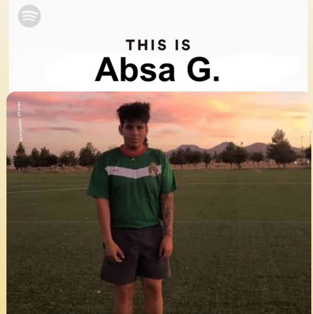 Absa G 🛐 - playlist by Santiago ortega | Spotify