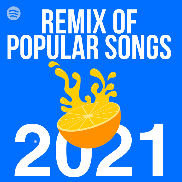 рџќљ Remix Of Popular Songs Playlist By Jaimegarces Spotify