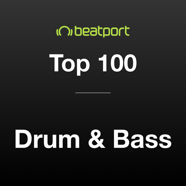 Beatport Top 100 Drum & Bass February 2021
