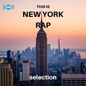 New York Rap Selection - playlist by WMR | Spotify