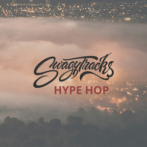 SwagyTracks: Hype Hop - playlist by swagy.tracks | Spotify