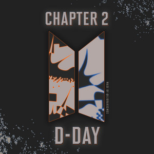 BTS Chapter 2: D-DAY - playlist by librakosmos | Spotify