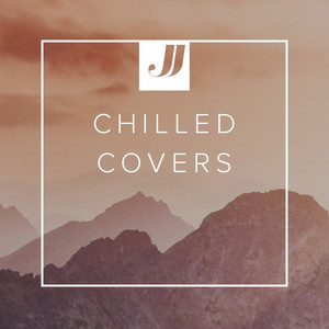 Chilled Covers On Spotify