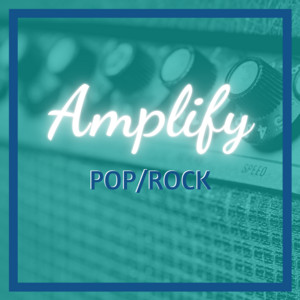 AMPLIFY: Pop/Rock - playlist by Cheryl B. Engelhardt | Spotify