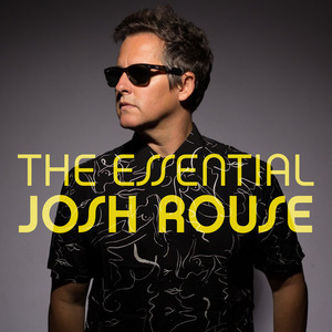 The Essential Josh Rouse - playlist by joshrouseofficial | Spotify