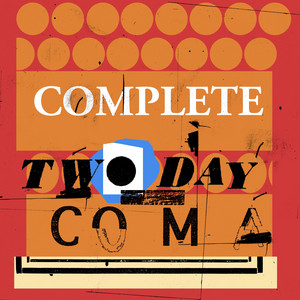 Complete Two Day Coma - playlist by Two Day Coma | Spotify