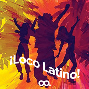 ¡Loco Latino! - playlist by BOO Promo | Spotify
