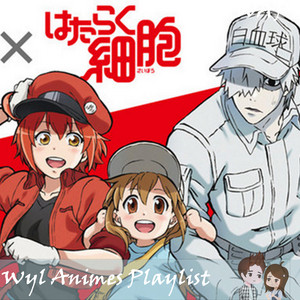 Cells At Work はたらく細胞 Official Mission Ken Kou Dai Ichi Anime Musics All Openings Endings On Spotify