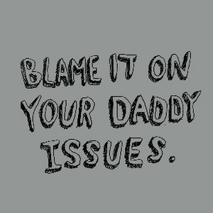 Pov You Have Daddy Issues Playlist By Julia C Spotify