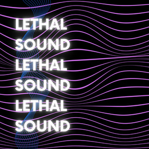 Lethal Sound - playlist by Music FM | Spotify