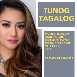 Tunog Tagalog - playlist by Alexis V. Abrasaldo | Spotify