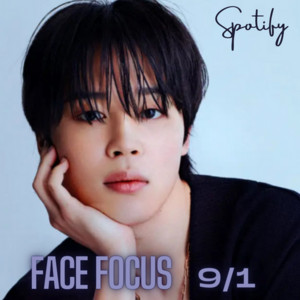 FACE FOCUS - playlist by PARKJIMINJAPAN | Spotify