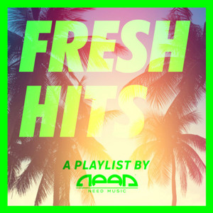 Fresh Hits by Need Music - playlist by Need Music | Spotify