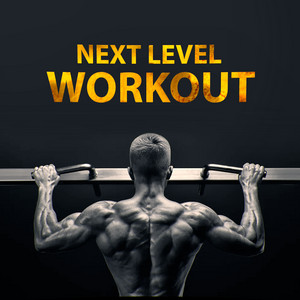 NEXT LEVEL WORKOUT - playlist by Eternitynetwork | Spotify
