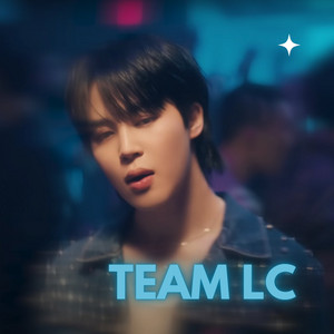 TEAM LC - playlist by Jiminandangels | Spotify