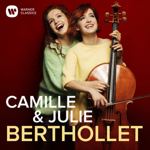 Le meilleur de Camille et Julie Berthollet - playlist by Erato France ...