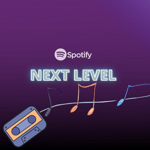 NEXT LEVEL 🌎 - playlist by Alexander MTV | Spotify