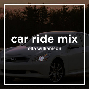 car ride mix - playlist by nicholaswilliamson | Spotify