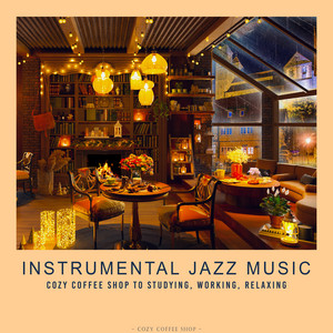 Instrumental Piano Jazz Music in Cozy Coffee Shop to Study, Work, Relax ...