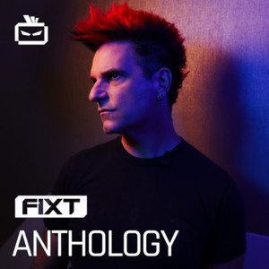 FiXT: Anthology - playlist by FiXT | Spotify