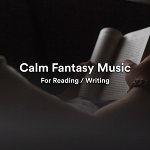 Calm Fantasy Music - For Reading / Writing - playlist by Slumbering ...