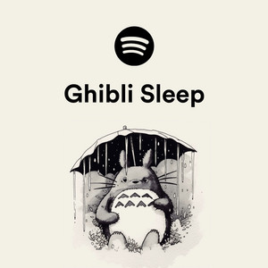 Studio Ghibli - Relax and Sleep - playlist by Slumbering Records | Spotify
