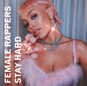 Female Rappers Stay Hard - playlist by mikubuggs | Spotify