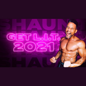 Get L.I.T. with Shaun T 2021 - playlist by Alex Coloreo Armato | Spotify