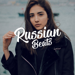 Russian Beats - playlist by Russian Uniqueness | Spotify