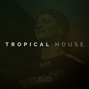 Tropical House Radio - playlist by Jay | Spotify
