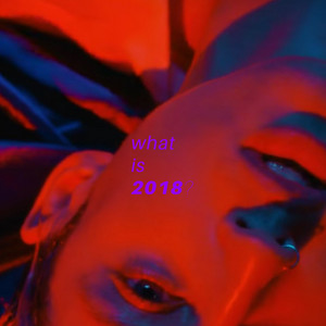 what is 2018? - playlist by alan aldana | Spotify