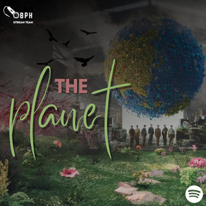 The Planet - playlist by OBPH Stream Team | Spotify