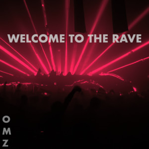Oliver Martinez presents: Welcome to the Rave - playlist by Oliver ...
