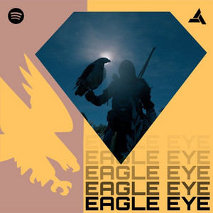eagle eye - playlist by anuj | Spotify