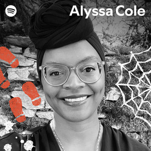 Alyssa Cole - playlist by Spotify | Spotify