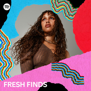 Fresh Finds - Top 90 Songs | Spotify Playlist