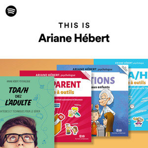 This Is Ariane Hébert - playlist by Spotify | Spotify
