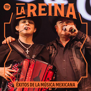 La Reina: Éxitos de la Música Mexicana