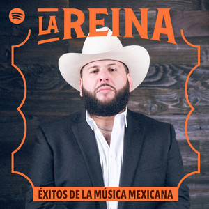 La Reina: Éxitos de la Música Mexicana