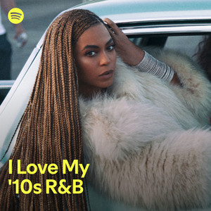 I Love My '10s R&B