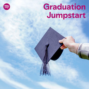 Graduation Jumpstart | Spotify Playlist