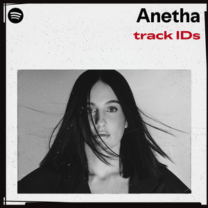 Anetha track IDs