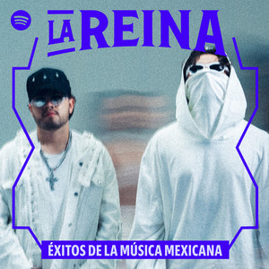 La Reina: Éxitos de la Música Mexicana
