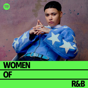 【R&B】Lady Women of R&B | Spotify Playlist