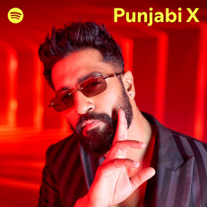Punjabi X - playlist by Spotify Spotify