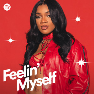 Feelin' Myself