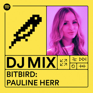 bitbird: Pauline Herr's DJ Mix - playlist by Spotify | Spotify