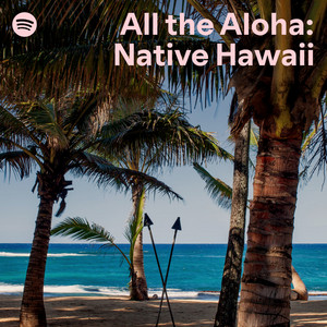 All the Aloha: Native Hawaii