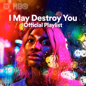 I May Destroy You On Spotify