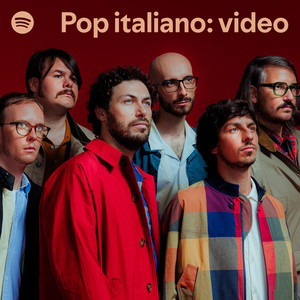 Pop italiano: video | Spotify Playlist